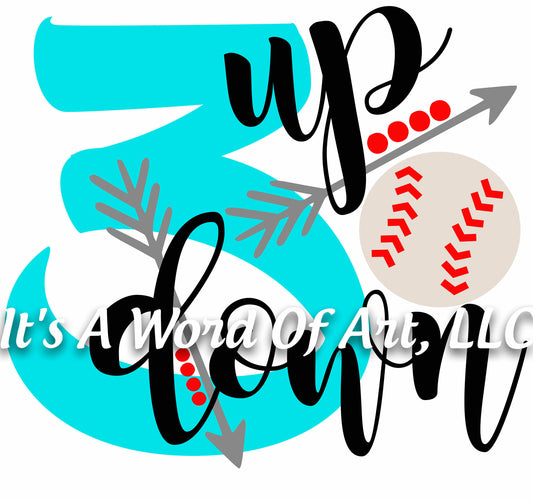 Baseball 8 - 3 Up 3 Down - Sublimation Transfer Set/Ready To Press Sublimation Transfer/Sublimation Transfer - Three Up Three Down - Strikes
