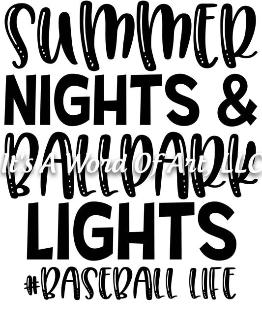 Baseball 13 - Summer Nights & Ballpark Lights Baseball Life Softball - Sublimation Transfer Set/Ready To Press Sublimation Transfer