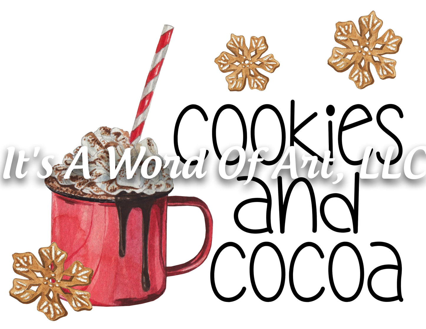Christmas 302 - Cookies and Cocoa Hot Chocolate - Sublimation Transfer Set/Ready To Press Sublimation Transfer/Sublimation Transfer