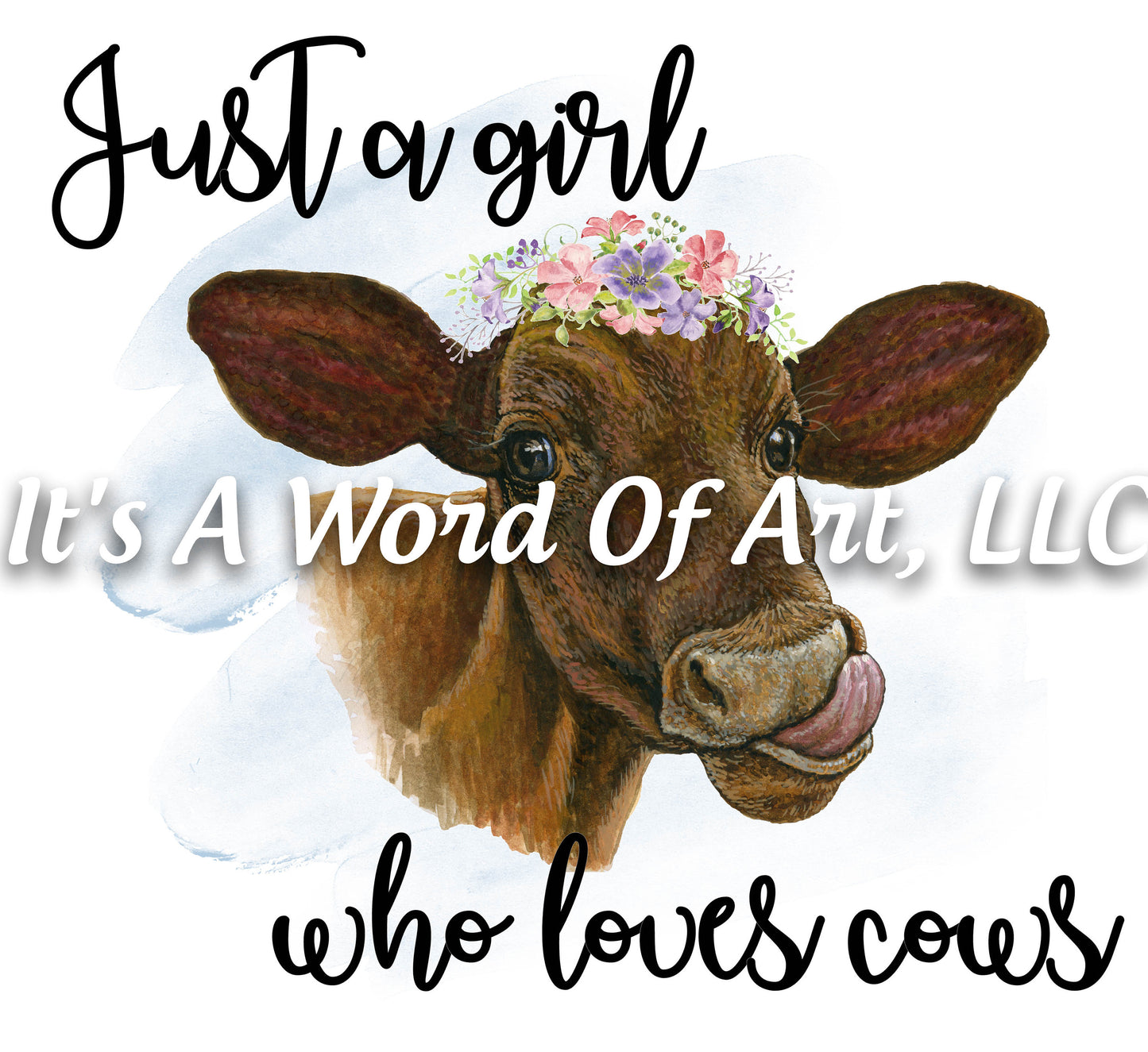Animals 39 - Just a Girl Who Loves Cows Floral Cow Cute Funny T-Shirt - Sublimation Transfer Set/Ready To Press Sublimation Transfer