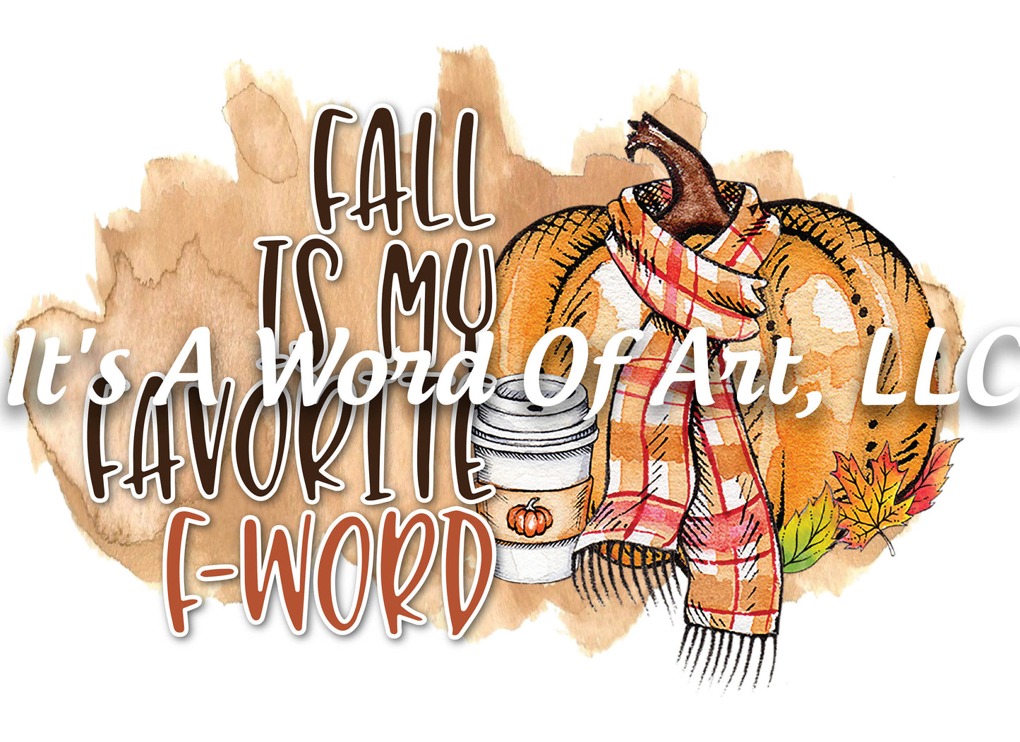 Fall 58 - Fall is my Favorite F Word Flannel Autumn - Sublimation Transfer Set/Ready To Press Sublimation Transfer Sub Transfer