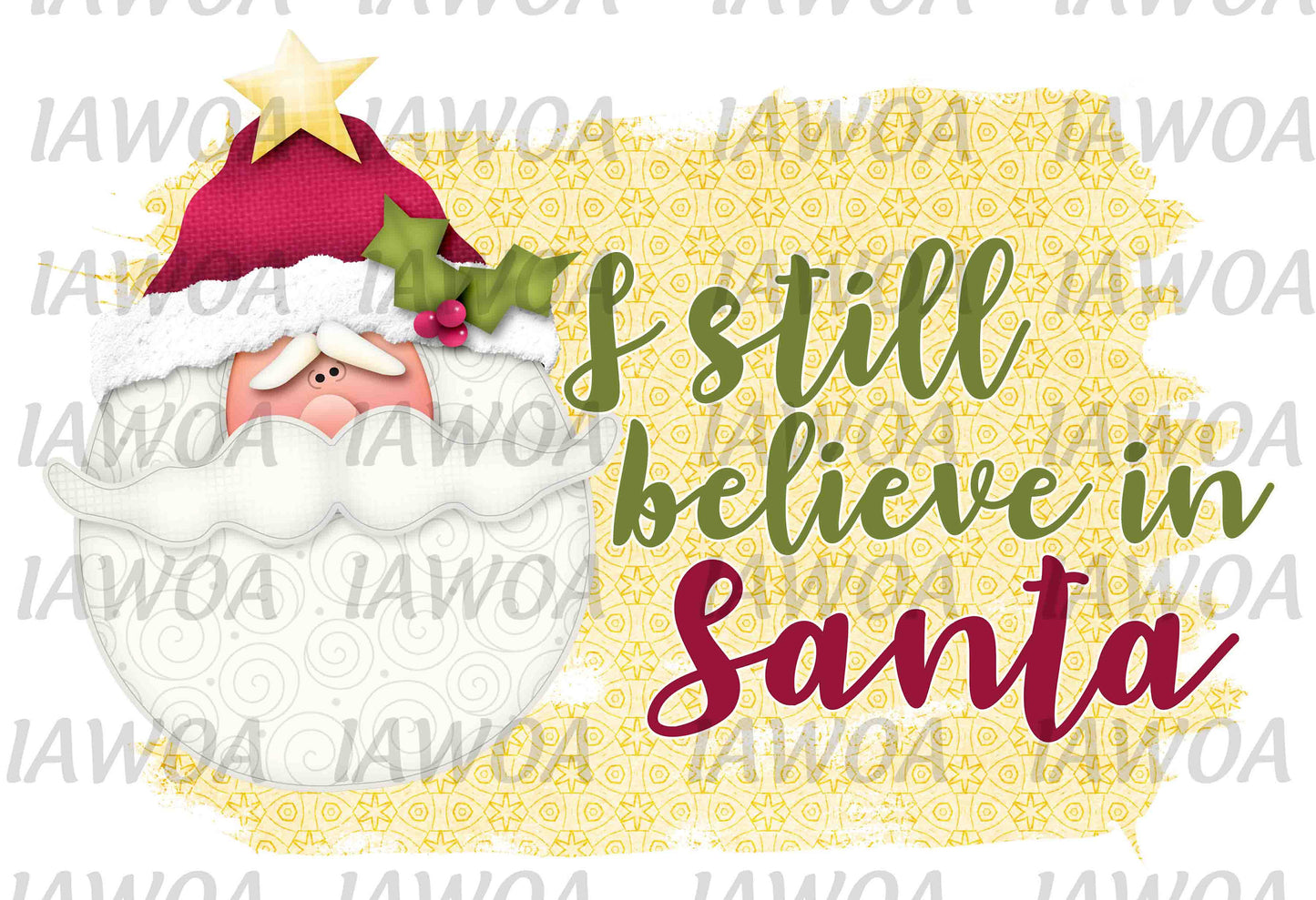 Christmas 328 - I still believe in Santa Claus Reindeer Christmas Season - Sublimation Transfer Set/Ready To Press Sublimation Transfer