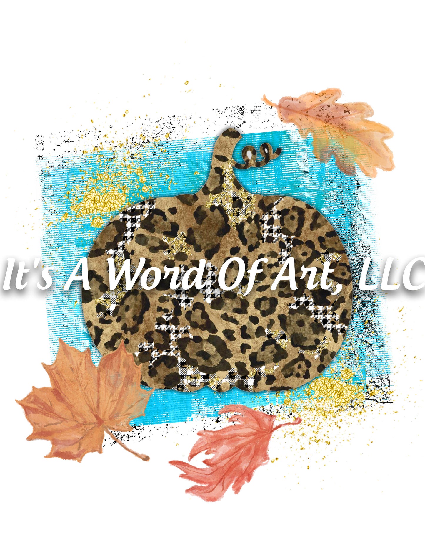 Fall 11 -Blessed Leopard Pumpkin Autumn Pumpkin Leaves - Sublimation Transfer Set/Ready To Press Sublimation Transfer Sub Transfer