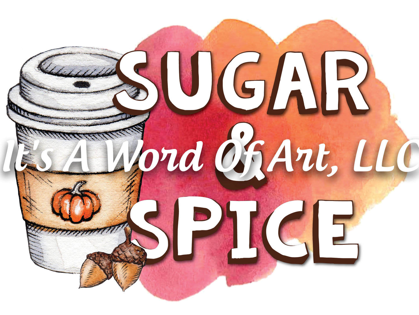 Fall 66 - Sugar & Spice Latte Autumn - Sublimation Transfer Set/Ready To Press Sublimation Transfer Sub Transfer