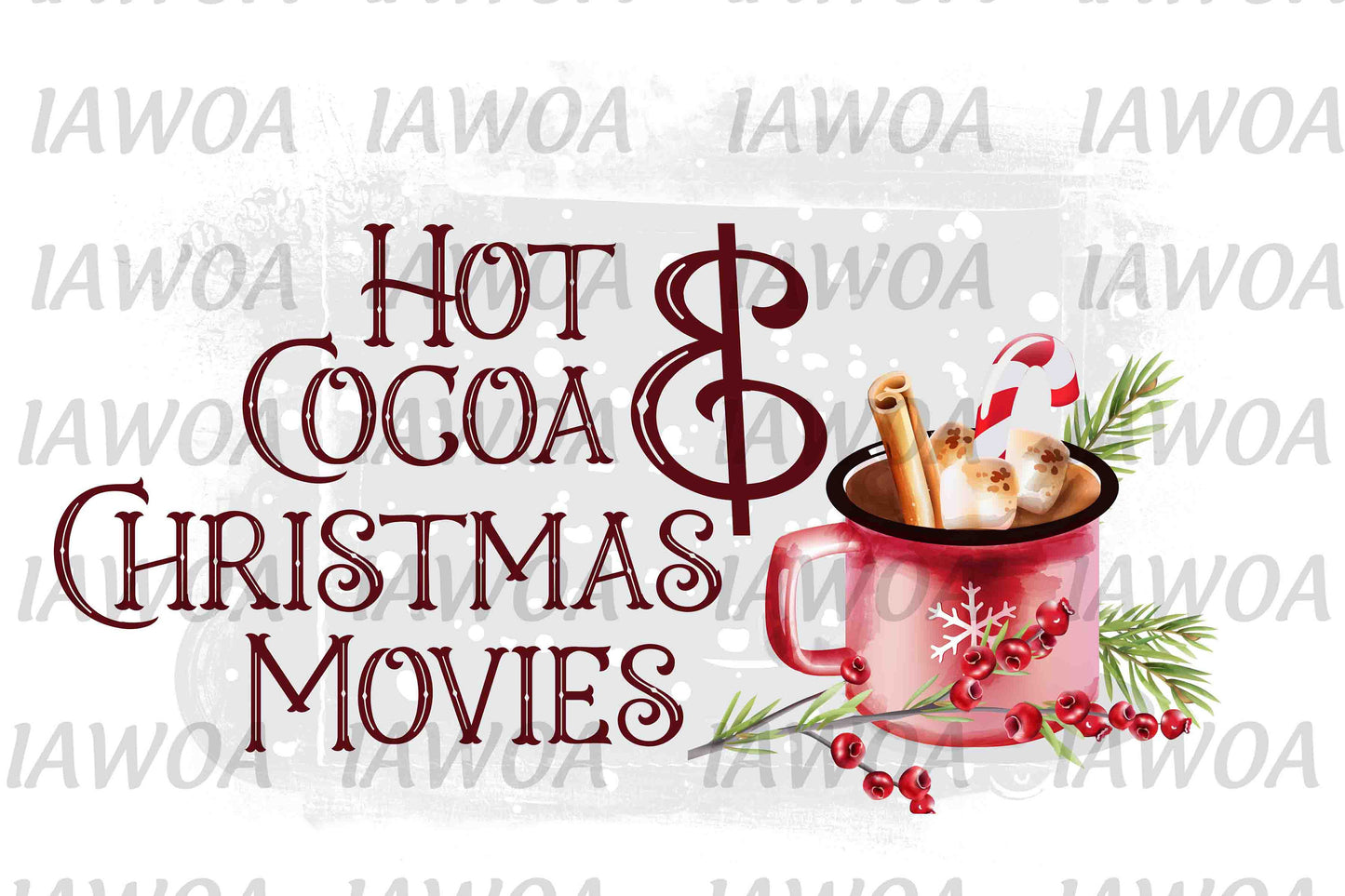 Christmas 327 - Hot Cocoa & Christmas Movies Christmas Season - Sublimation Transfer Set/Ready To Press Sublimation Transfer